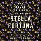 The Seven or Eight Deaths of Stella Fortuna