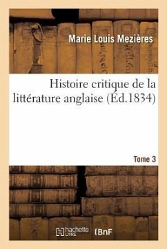 Histoire Critique de la Littérature Anglaise. Tome 3 Cover Histoire Critique de la Littérature Anglaise. Tome 3