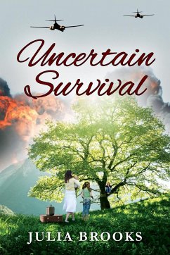 Uncertain Survival - Brooks, Julia