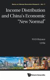INCOME DISTRIBUTION AND CHINA'S ECONOMIC &quote;NEW NORMAL&quote;