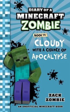 Diary of a Minecraft Zombie Book 14 - Zombie, Zack