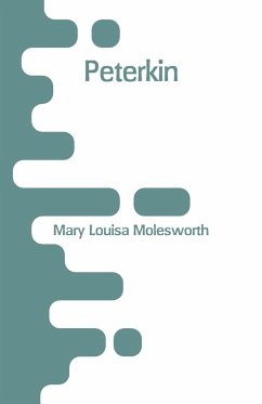 Peterkin - Molesworth, Mary Louisa