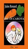 Pel di Carota (Edizione integrale. Traduzione di G. Di Maro) (eBook, ePUB)