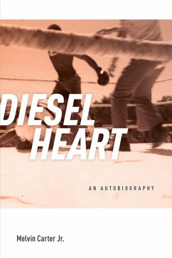 Diesel Heart (eBook, ePUB) - Carter Jr., Melvin Whitfield
