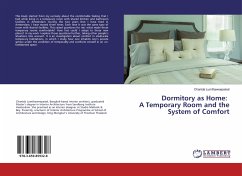 Dormitory as Home: A Temporary Room and the System of Comfort