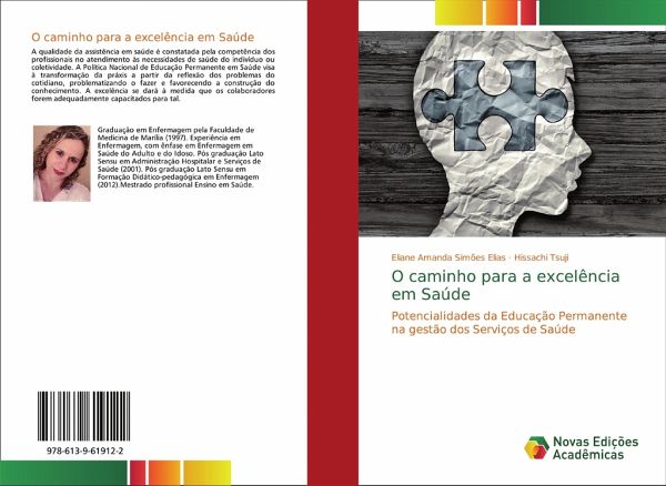 O caminho para a excelência em Saúde O caminho para a excelência em Saúde