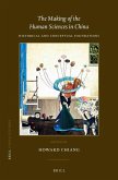 The Making of the Human Sciences in China: Historical and Conceptual Foundations