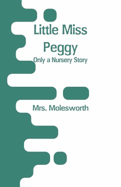 Little Miss Peggy - Molesworth