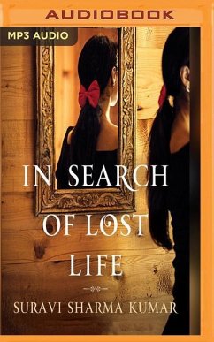 In Search of Lost Life - Kumar, Suravi Sharma