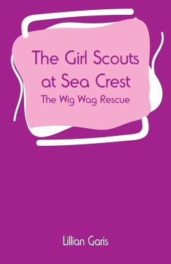 The Girl Scouts at Sea Crest - Garis, Lillian