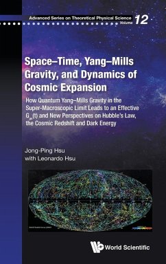Space-Time, Yang-Mills Gravity, and Dynamics of Cosmic Expansion - Jong-Ping Hsu; Leonardo Hsu