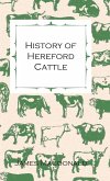 History of Hereford Cattle (eBook, ePUB)