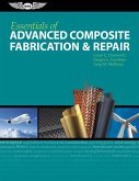 Essentials of Advanced Composite Fabrication & Repair (eBook, ePUB) Essentials of Advanced Composite Fabrication & Repair (eBook, ePUB)