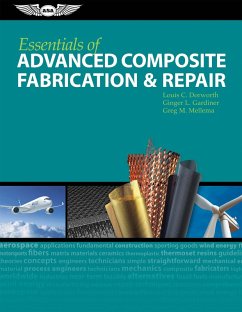 Essentials of Advanced Composite Fabrication & Repair (eBook, ePUB) - Dorworth, Louis C.