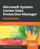 Microsoft System Center Data Protection Manager Cookbook (eBook, ePUB) - Nemnom, Charbel