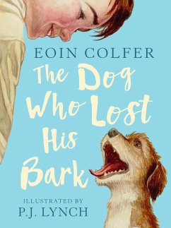 The Dog Who Lost His Bark - Colfer, Eoin