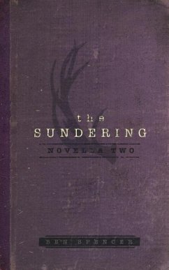 The Sundering: Novella Two - Spencer, Ben