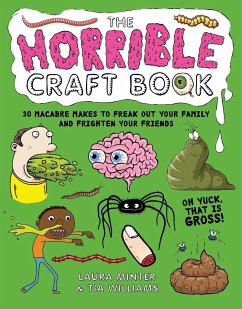 The Horrible Craft Book - Minter, Laura; Williams, Tia