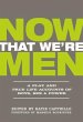 Now That We're Men - Bild 1