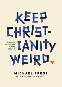 Cover Keep Christianity Weird (eBook, ePUB)