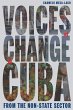 Voices of Change in Cuba from the... - Bild 1