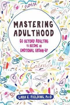 Mastering Adulthood (eBook, ePUB) - Fielding, Lara E.