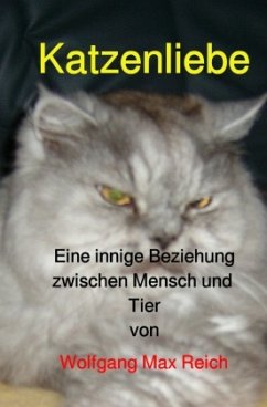 Katzenliebe - Reich, Wolfgang Max