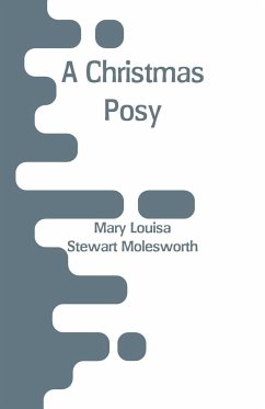 A Christmas Posy - Stewart Molesworth, Mary Louisa