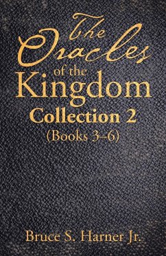 The Oracles of the Kingdom Collection 2 - Harner Jr., Bruce S.