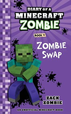 Diary of a Minecraft Zombie Book 4 - Zombie, Zack