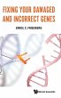 FIXING YOUR DAMAGED AND INCORRECT GENES - Bild 1