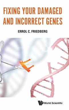 Cover FIXING YOUR DAMAGED AND INCORRECT GENES