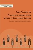The Future of Philippine Agriculture under a Changing Climate