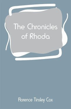 The Chronicles of Rhoda - Cox, Florence Tinsley