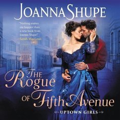 The Rogue of Fifth Avenue: Uptown Girls - Shupe, Joanna