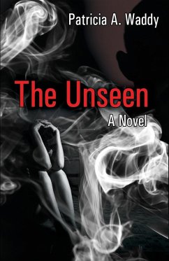 The Unseen - Waddy, Patricia A