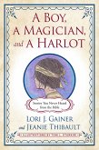 A Boy, a Magician, and a Harlot (eBook, ePUB)
