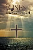 Roses for the Most High (eBook, ePUB)