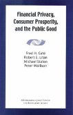 Financial Privacy, Consumer Prosperity, and the Public Good (eBook, PDF)