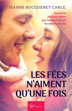 Les Fées n'aiment qu'une fois (eBook, ePUB) - Bocquenet-Carle, Jeanne