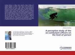 A perceptive study of the ex-combatant officers on the level of person - Amutenya, Johannes