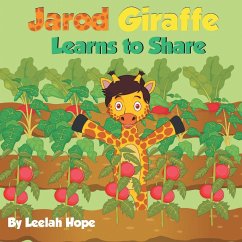 Jarod Giraffe Learns to Share - Hope, Leela
