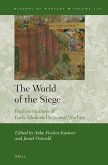 The World of the Siege: Representations of Early Modern Positional Warfare