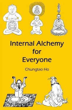 Internal Alchemy for Everyone - Ho, Chungtao