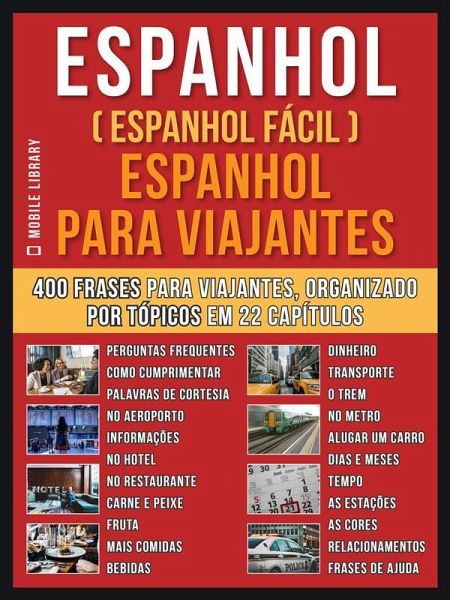 Espanhol ( Espanhol Fácil ) Espanhol Para Viajantes (eBook, ePUB)