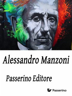 Alessandro Manzoni (eBook, ePUB) - Editore, Passerino