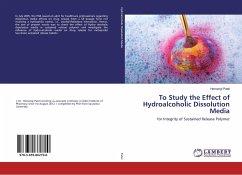 To Study the Effect of Hydroalcoholic Dissolution Media