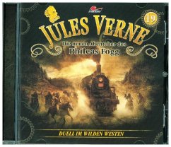 Die neuen Abenteuer des Phileas Fogg - Duell im wilden Westen - Verne, Jules