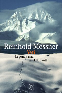 Yeti - Legende und Wirklichkeit (eBook, ePUB) - Messner, Reinhold