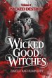 Wicked Destiny (Wicked Good Witches,... - Bild 1